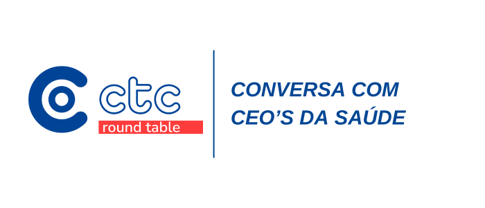 CTC ROUNDTABLE conversa com ceos da saude