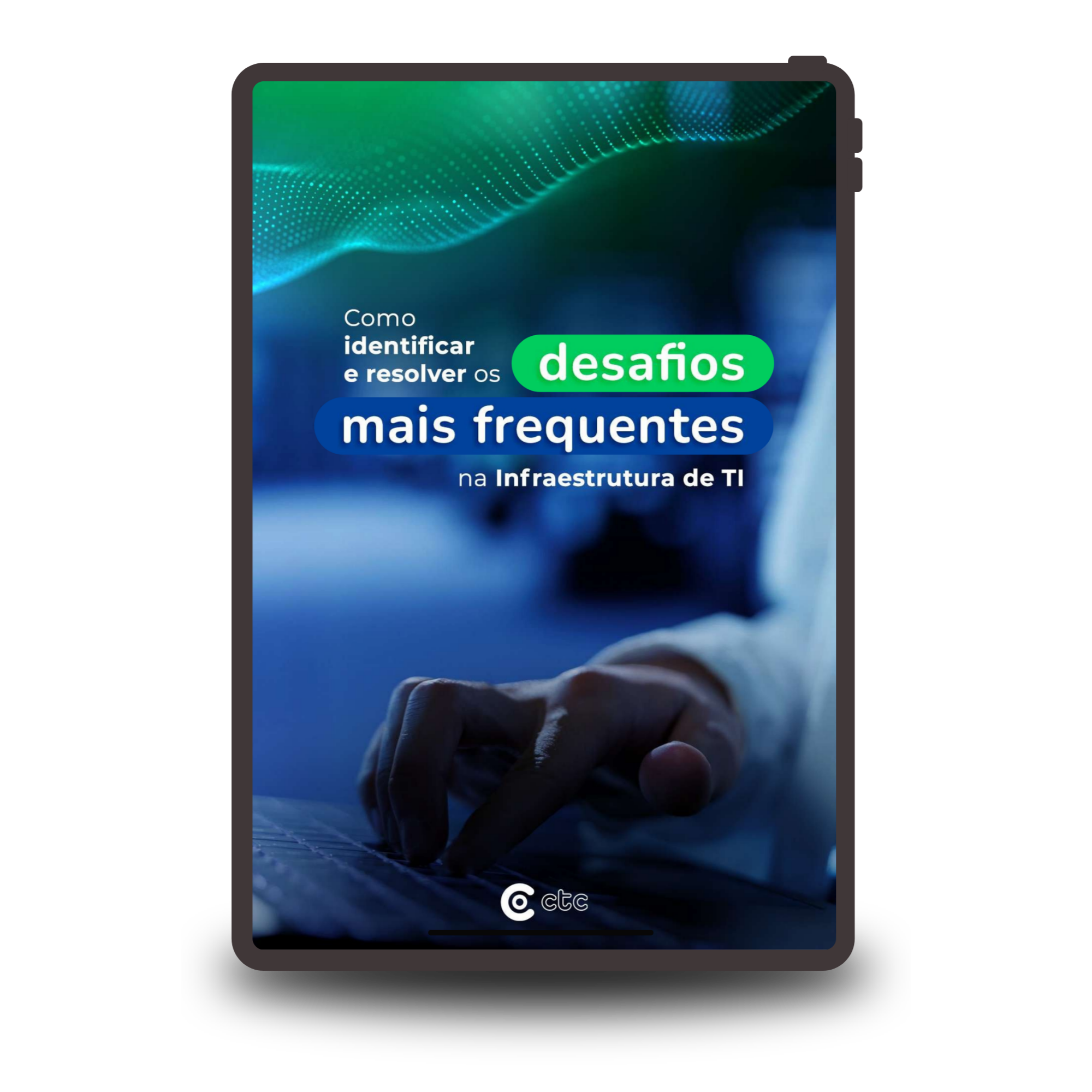 Como identificar e resolver os desafios mais frequentes na infraestrutura de T.I